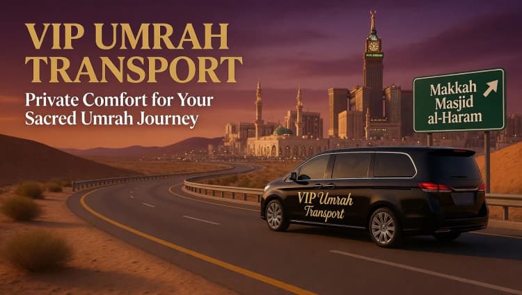 Book Private Taxi for Umrah: Your Complete Guide